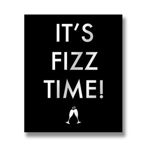 It's Fizz Time ! Sign