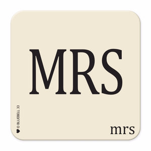 "Mrs" Coaster
