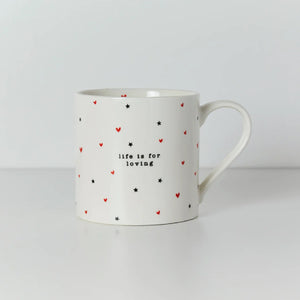 Life Is For Loving Mug