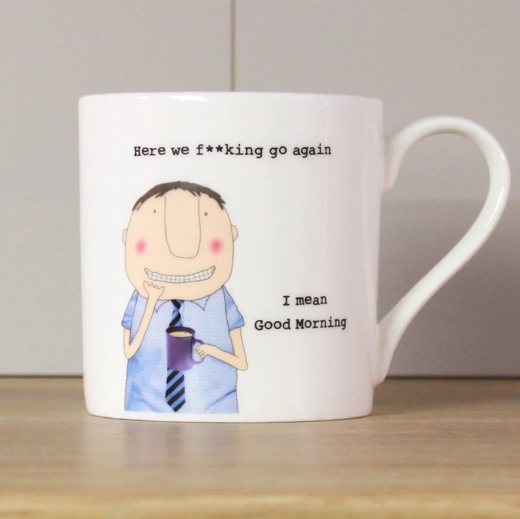Here We F**king Go Again Mug-Male