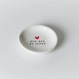 You Are Loved Mini Round Trinket Dish