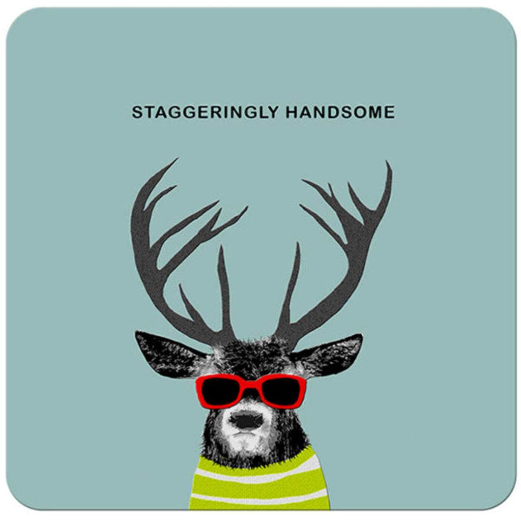 Staggeringly Handsome - Coaster