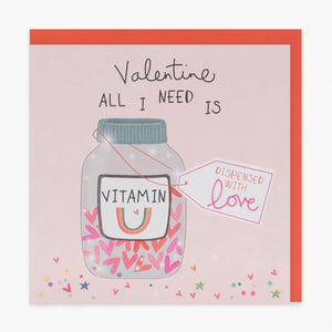 Valentine's Card - All I Need