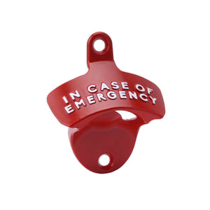 In Case Of Emergency - Bottle Opener