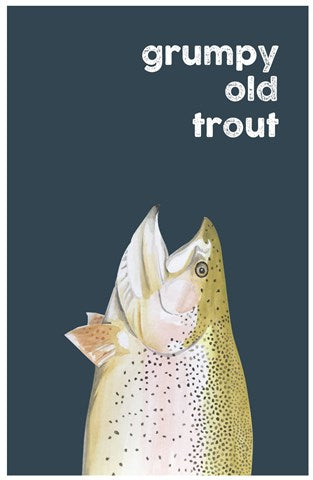 Tea Towel 'Grumpy Old Trout'
