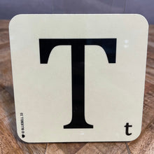 Load image into Gallery viewer, Alphabet Coaster - T
